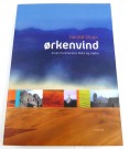 Harald Olsen : ØRKENVIND,- Arven fra ærkenens fedre og mødre. thumbnail