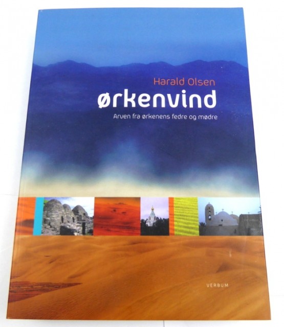 Harald Olsen : ØRKENVIND,- Arven fra ærkenens fedre og mødre.